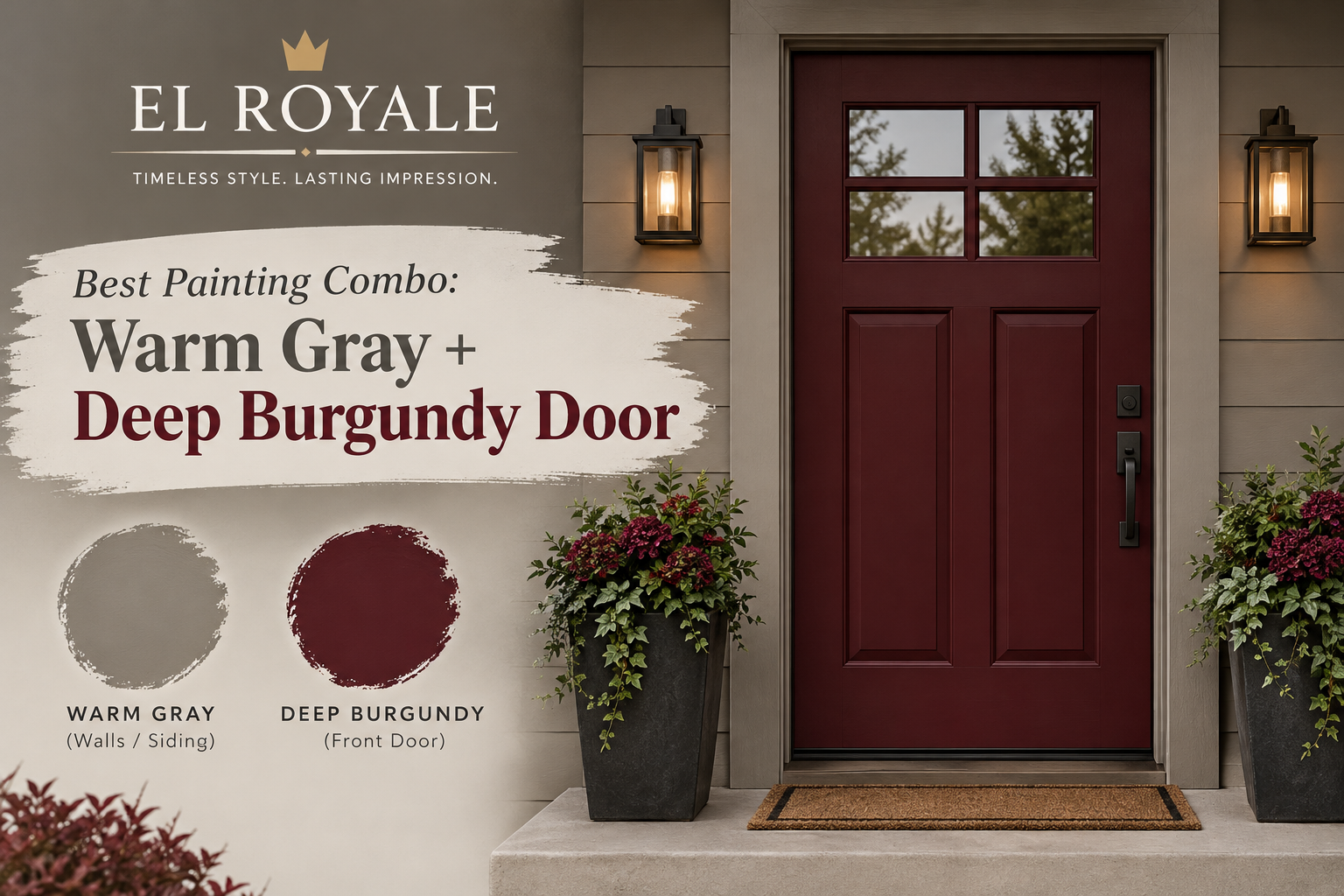 Best Painting Combo: Warm Gray + Deep Burgundy Door
